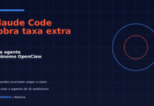 Anthropic cobra taxa extra do OpenClaw no Claude Code: o que muda para desenvolvedores
