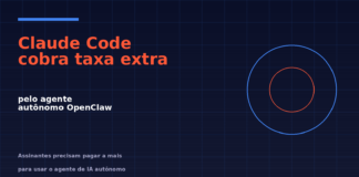 Anthropic cobra taxa extra do OpenClaw no Claude Code: o que muda para desenvolvedores