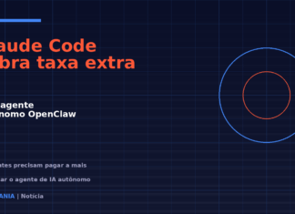 Anthropic cobra taxa extra do OpenClaw no Claude Code: o que muda para desenvolvedores